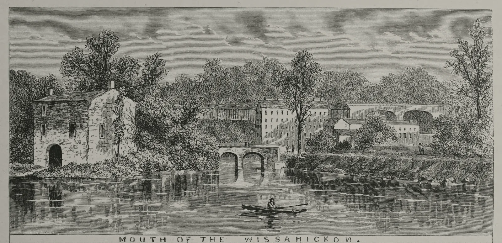 Wood engraving of the mouth of the Wissahickon, c. 1880: mills and a stone bridge along the creek, a man rowing in the foreground